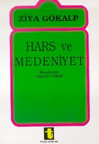 Hars ve Medeniyet Hars ve Medeniyet