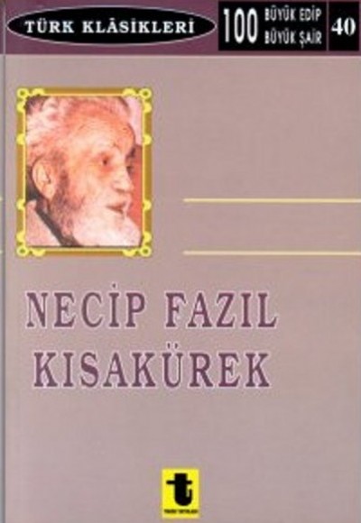 Necip Fazıl Kısakürek Necip Fazıl Kısakürek