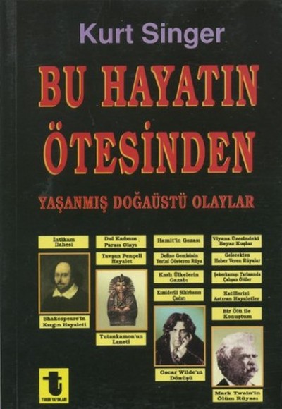 Bu Hayatın Ötesinden Yaşanmış Doğaüstü Olaylar, Büyüler, Hayaletler, Ruh Çağırma Seansları Bu Hayatın Ötesinden Yaşanmış Doğaüstü Olaylar, Büyüler, Hayaletler, Ruh Çağırma Seansları
