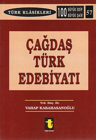 Çağdaş Türk Edebiyatı Çağdaş Türk Edebiyatı