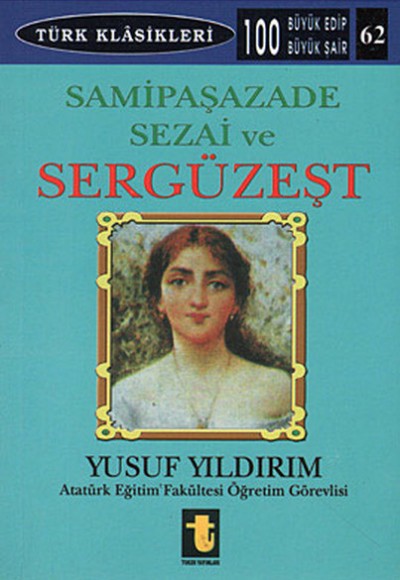Samipaşazade Sezai ve Sergüzeşt Samipaşazade Sezai ve Sergüzeşt