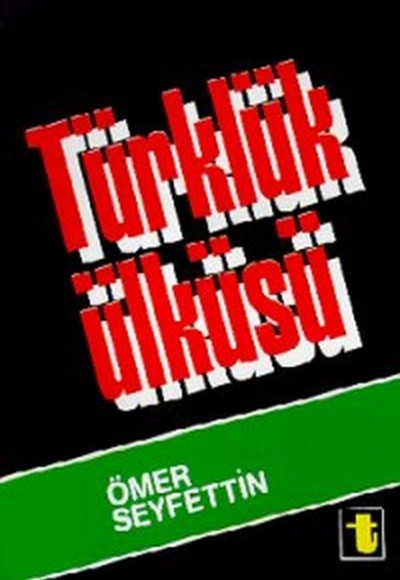 Türklük Ülküsü Türklük Ülküsü