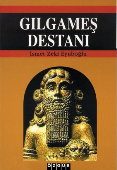 Gılgamış Destanı Gılgamış Destanı