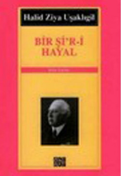 Bir Şi’r-i Hayal Bir Şi’r-i Hayal