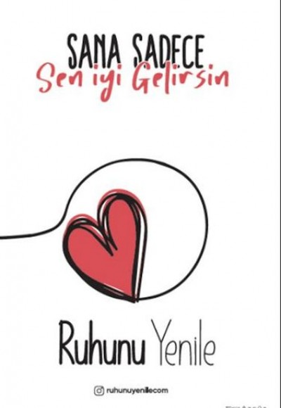 Sana Sadece Sen İyi Gelirsin Sana Sadece Sen İyi Gelirsin