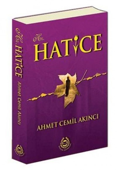 Hz. Hatice Hz. Hatice