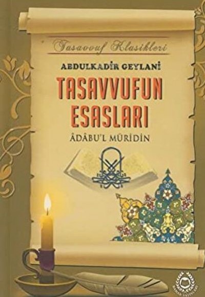 Tasavvufun Esasları Tasavvufun Esasları