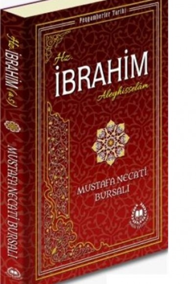 Hz. İbrahim Aleyhisselam Hz. İbrahim Aleyhisselam
