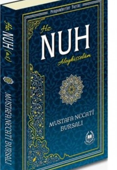 Hz. Nuh Aleyhisselam Hz. Nuh Aleyhisselam