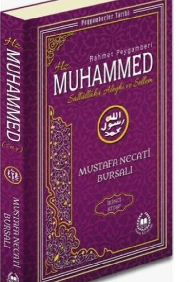 Rahmet Peygamberi Hz. Muhammed Sallallahü Aleyhi ve Sellem 2 Rahmet Peygamberi Hz. Muhammed Sallallahü Aleyhi ve Sellem 2