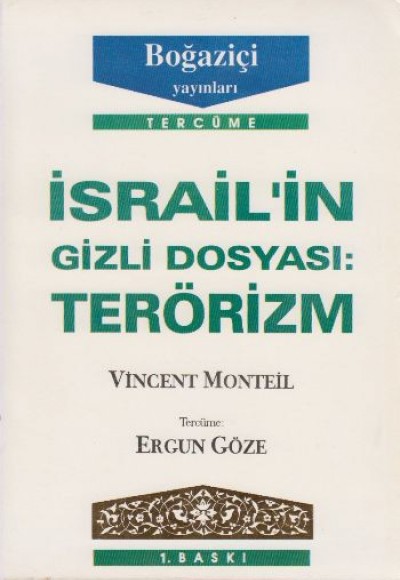 İsrail’in Gizli Dosyası: Terörizm İsrail’in Gizli Dosyası: Terörizm