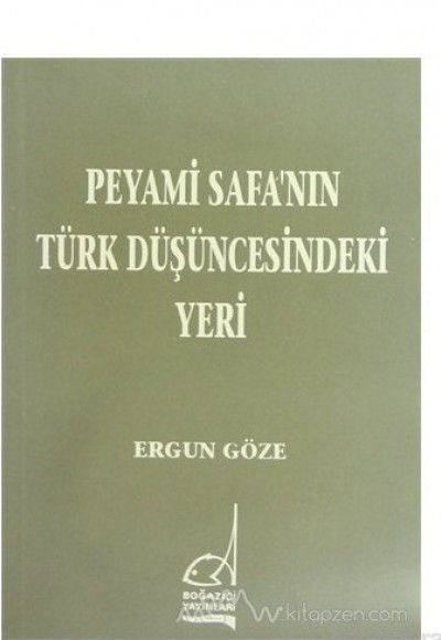 Peyami Safa’nın Türk Düşüncesindeki Yeri Peyami Safa’nın Türk Düşüncesindeki Yeri