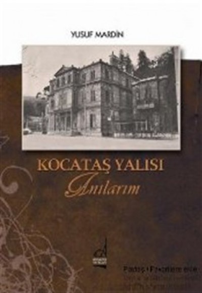 Kocataş Yalısı - Anılarım Kocataş Yalısı - Anılarım