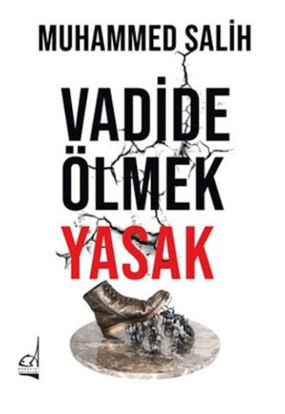 Vadide Ölmek Yasak Vadide Ölmek Yasak