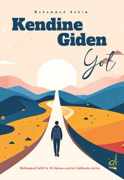 Kendine Giden Yol Kendine Giden Yol
