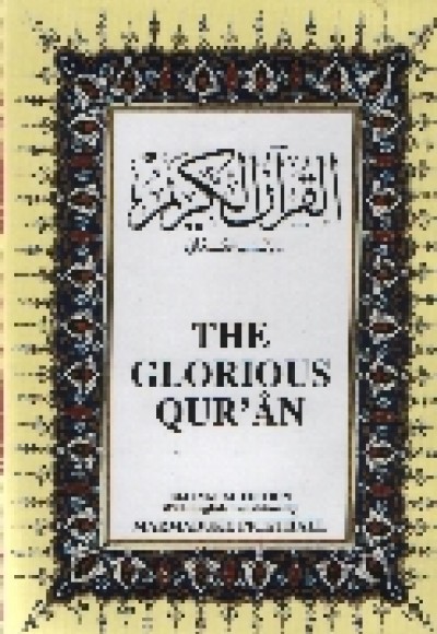 The Glorious Qur'an (Arapça-İngilizce) The Glorious Qur'an (Arapça-İngilizce)