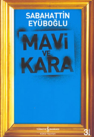 Mavi ve Kara Mavi ve Kara