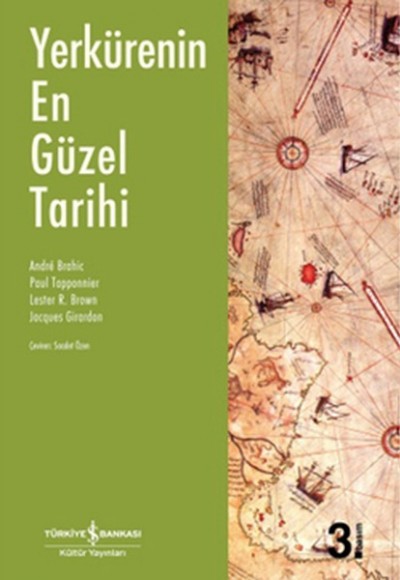 Yerkürenin En Güzel Tarihi Yerkürenin En Güzel Tarihi
