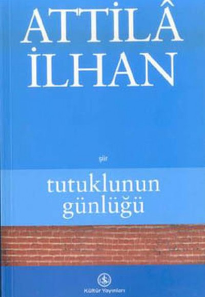 Tutuklunun Günlüğü Tutuklunun Günlüğü