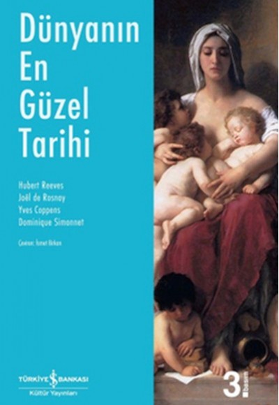 Dünyanın En Güzel Tarihi Dünyanın En Güzel Tarihi