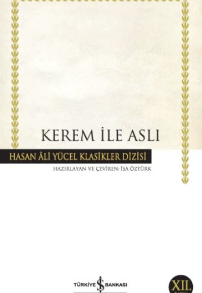 Kerem İle Aslı - Hasan Ali Yücel Klasikleri Kerem İle Aslı - Hasan Ali Yücel Klasikleri