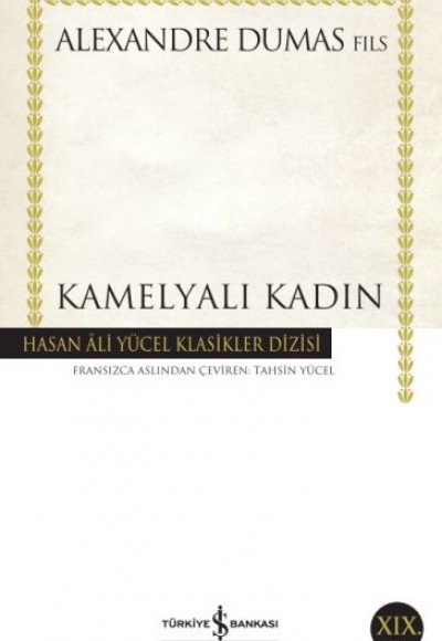 Kamelyalı Kadın - Hasan Ali Yücel Klasikleri Kamelyalı Kadın - Hasan Ali Yücel Klasikleri