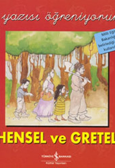 Hensel ve Gretel - El Yazısı Öğreniyorum Hensel ve Gretel - El Yazısı Öğreniyorum
