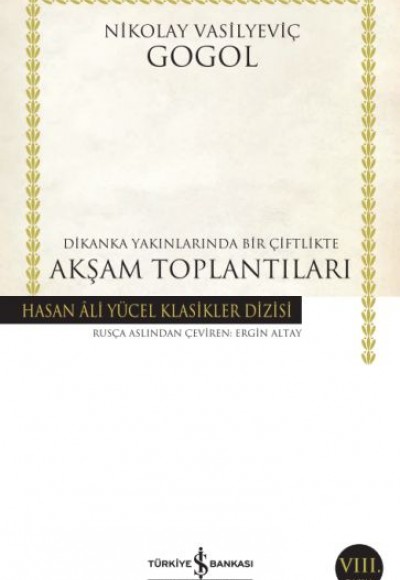 Akşam Toplantıları - Hasan Ali Yücel Klasikleri Akşam Toplantıları - Hasan Ali Yücel Klasikleri