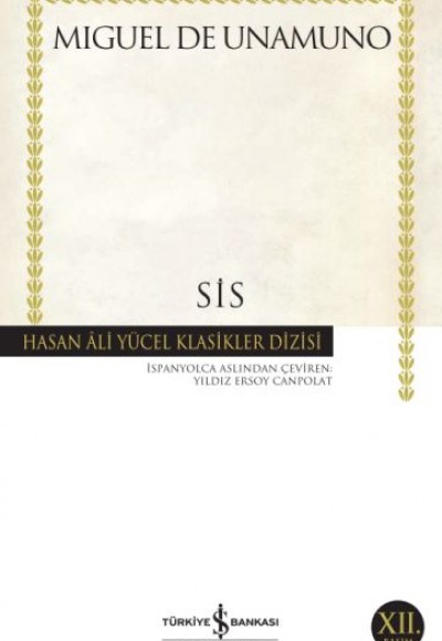 Sis - Hasan Ali Yücel Klasikleri Sis - Hasan Ali Yücel Klasikleri