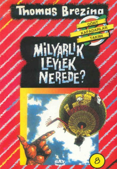 Milyarlık Leylek Nerede?(8.kitap) Milyarlık Leylek Nerede?(8.kitap)