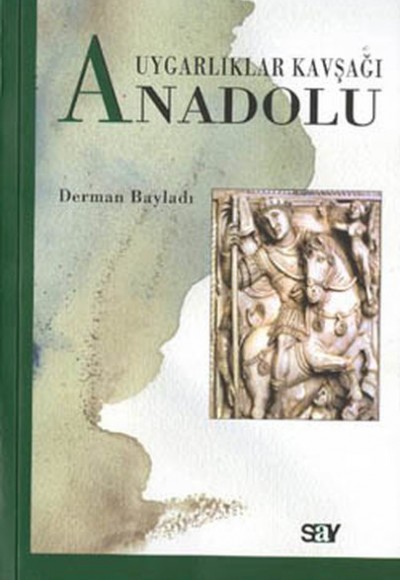 Uygarlıklar Kavşağı Anadolu Uygarlıklar Kavşağı Anadolu