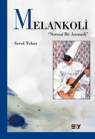 Melankoli "Normal Bir Anomali" Melankoli "Normal Bir Anomali"