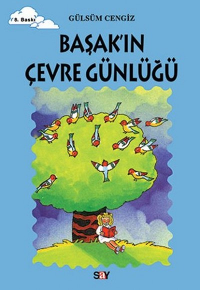 Tomurcuk 11-Başak'ın Çevre Günlüğü Tomurcuk 11-Başak'ın Çevre Günlüğü