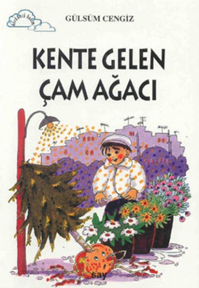 Tomurcuk 4-Kente Gelen Çam Ağacı Tomurcuk 4-Kente Gelen Çam Ağacı