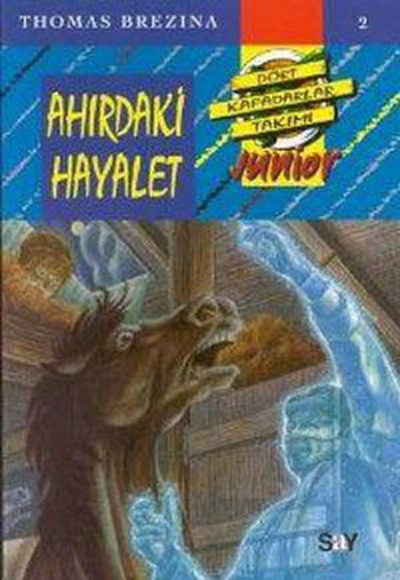 Küçük Dört Kafadarlar Takımı 2 - Ahırdaki Hayalet Küçük Dört Kafadarlar Takımı 2 - Ahırdaki Hayalet