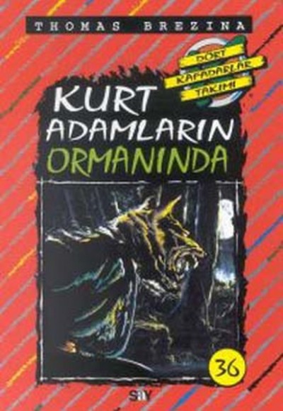 Kurt Adamların Ormanında (36.kitap) Kurt Adamların Ormanında (36.kitap)