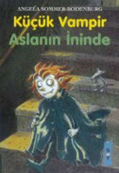 Küçük Vampir 10-Aslanın İninde Küçük Vampir 10-Aslanın İninde