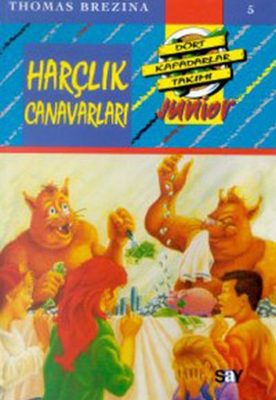 Küçük Dört Kafadarlar Takımı 5 - Harçlık Canavarları Küçük Dört Kafadarlar Takımı 5 - Harçlık Canavarları