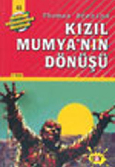 Dört Kafadarlar Takımı 43- Kızıl Mumyanın Dönüşü Dört Kafadarlar Takımı 43- Kızıl Mumyanın Dönüşü
