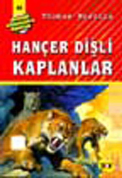 Dört Kafadarlar Takımı 44 - Hançer Dişli Kaplanlar Dört Kafadarlar Takımı 44 - Hançer Dişli Kaplanlar