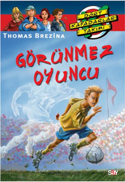 Dört Kafadarlar Takımı 48-Görünmez Oyuncu Dört Kafadarlar Takımı 48-Görünmez Oyuncu