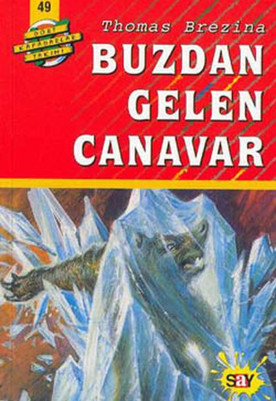 Dört Kafadarlar Takımı 49-Buzdan Gelen Canavar Dört Kafadarlar Takımı 49-Buzdan Gelen Canavar