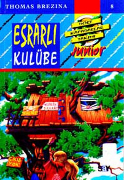 Küçük Dört Kafadarlar Takımı 8 - Esrarlı Kulübe Küçük Dört Kafadarlar Takımı 8 - Esrarlı Kulübe