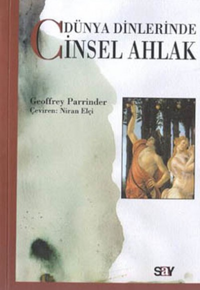 Dünya Dinlerinde Cinsel Ahlak Dünya Dinlerinde Cinsel Ahlak