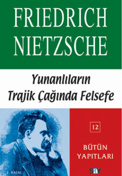 Yunanlılar'ın Trajik Çağında Felsefe Yunanlılar'ın Trajik Çağında Felsefe