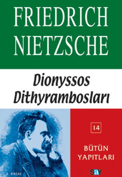 Nietzsche-Dionyssos Dithyrambosları-Bütün Yapıtları 14 Nietzsche-Dionyssos Dithyrambosları-Bütün Yapıtları 14