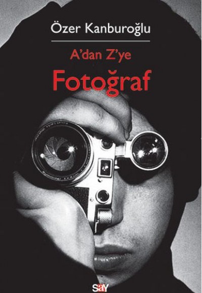 A'dan Z'ye Fotoğraf A'dan Z'ye Fotoğraf