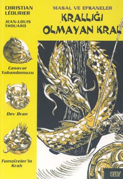 Krallığı Olmayan Kral-Masal ve Efsaneler 8 Krallığı Olmayan Kral-Masal ve Efsaneler 8