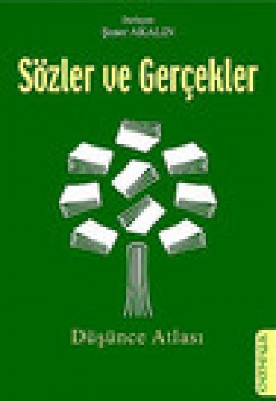 Sözler ve Gerçekler Sözler ve Gerçekler