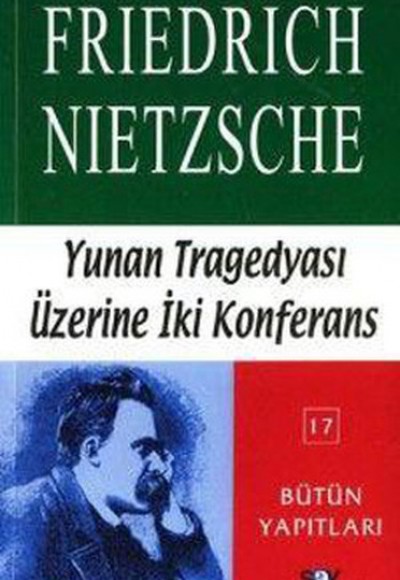 Yunan Tragedyası Üzerine İki Konferans Yunan Tragedyası Üzerine İki Konferans